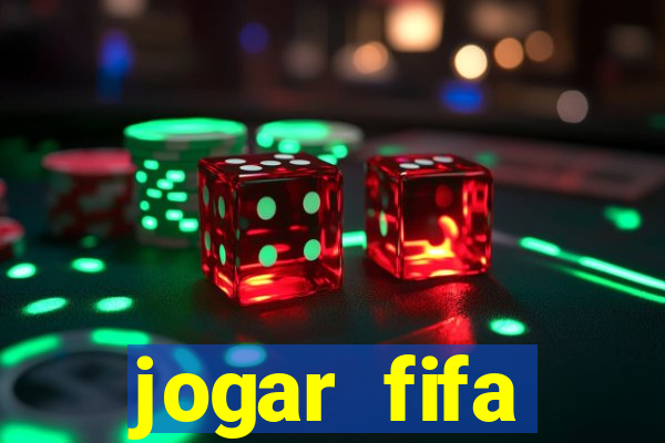jogar fifa apostando dinheiro